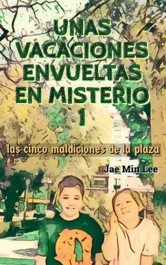 Cover Unas vacaciones envueltas en misterios 1 (eBook, ePUB)