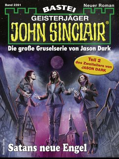 John Sinclair 2391 (eBook, ePUB) - Dark, Jason