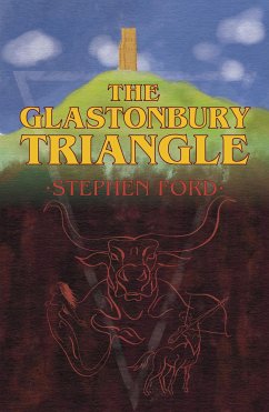 The Glastonbury Triangle (eBook, ePUB) - Ford, Stephen