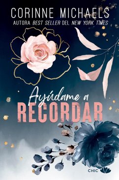 Ayúdame a recordar (eBook, ePUB) - Michaels, Corinne