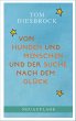 Von Hunden und Menschen und der Suche... - Bild 1