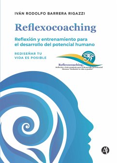 Reflexocoaching (eBook, ePUB) - Rigazzi, Iván Rodolfo Barrera