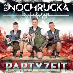 Partyzeit - Nochrucka,Die