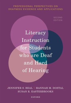 Literacy Instruction for Students Who are Deaf and Hard of Hearing (eBook, PDF) - S. Beal, Jennifer; M. Dostal, Hannah; R Easterbrooks, Susan