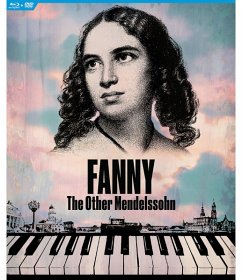 Fanny - The Other Mendelssohn (Ltd. Dvd+Br) - Ost/Various Artists