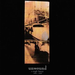 A Single History 1991-2001 - Unwound