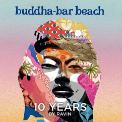 Buddha Bar Beach 10 Years - By Ravin (Limited) - Ravin/Buddha Bar Presents