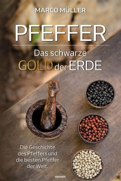 Pfeffer - Das schwarze Gold der Erde (eBook, PDF)