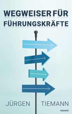 Wegweiser für Führungskräfte (eBook, PDF)