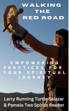 Cover Walking The Red Road: Empowering Practices for Your Spiritual Journey (eBook, ePUB)
