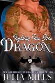 Fighting for Her Dragon (Dragon Guard Series, #7) (eBook, ePUB)
