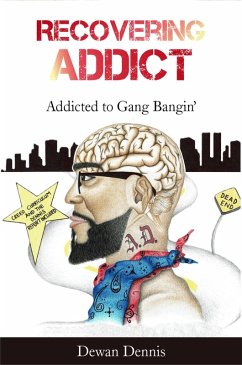 Cover Recovering Addict: Addicted to Gangbangin' (eBook, ePUB)