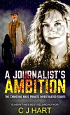 A Journalist's Ambition (The Christine Hart Private Investigator Series, #1) (eBook, ePUB)