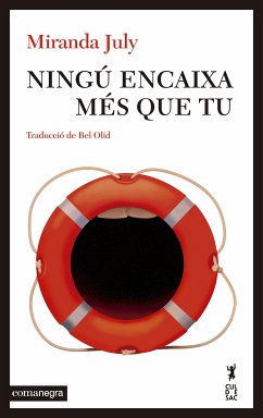 Ningú encaixa més que tu (eBook, ePUB) - July, Miranda