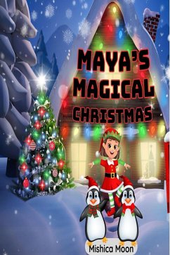 Cover Maya's Magical Christmas (eBook, ePUB)