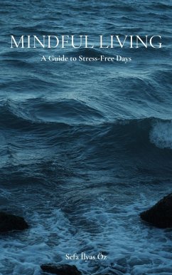 Cover Mindful Living_ A Guide to Stress-Free Days (eBook, ePUB)