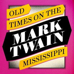 Old Times on the Mississippi (MP3-Download) - Twain, Mark