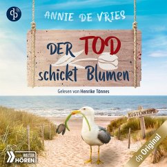 Der Tod schickt Blumen - Ein Küsten-Krimi (MP3-Download) - Vries, Annie de