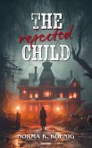 The rejected child (eBook, ePUB)