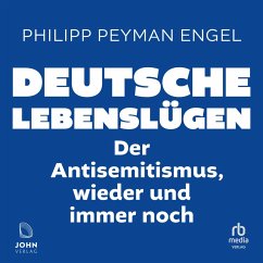 Deutsche Lebenslügen (MP3-Download) - Kuhn, Helmut; Engel, Philipp Peyman