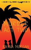 Murder Act Two (A Sister Sleuths Mystery, #2) (eBook, ePUB)
