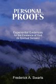 Personal Proofs: Experiential Evidences for the Existence of God (and Spiritual Senses) (eBook, ePUB)