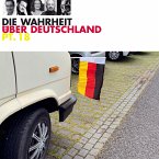 Die Wahrheit über Deutschland, Pt. 18 (MP3-Download)
