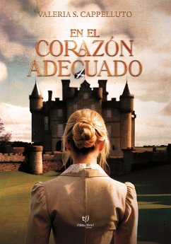 En el corazón adecuado (eBook, ePUB) - Cappelluto, Valeria