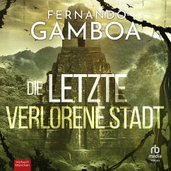 Die letzte verlorene Stadt (MP3-Download) - Gamboa, Fernando