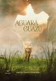 Aguará guazú (eBook, ePUB)