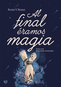 Cover Al final éramos magia (eBook, ePUB)
