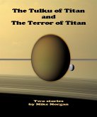 The Tulku of Titan and The Terror of Titan (eBook, ePUB)