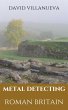 Metal Detecting Roman Britain (Metal... - Bild 1