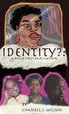 Identity?: A Black Girl's Hair Memoir (eBook, ePUB)