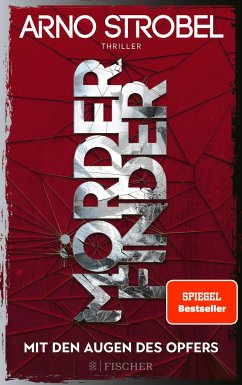 Mit den Augen des Opfers / Max Bischoff - Mörderfinder Bd.3  - Strobel, Arno