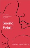 Sueño Febril (eBook, ePUB)