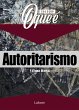 Coleção: O Que É - Autoritarismo... - Bild 1