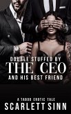 Double Stuffed by the CEO and His Best Friend (The Office Toy, #2) (eBook, ePUB) Double Stuffed by the CEO and His Best Friend (The Office Toy, #2) (eBook, ePUB)