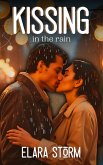 KISSING in the rain (eBook, ePUB)