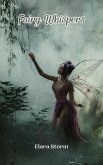 Fairy Whispers (eBook, ePUB) Fairy Whispers (eBook, ePUB)