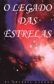 O Legado Das Estrelas (eBook, ePUB)