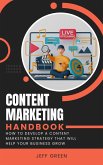 Content Marketing Handbook - How To Develop A Content Marketing Strategy That Will Help Your Business Grow (eBook, ePUB)