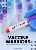 Vaccine Warriors (eBook, ePUB)