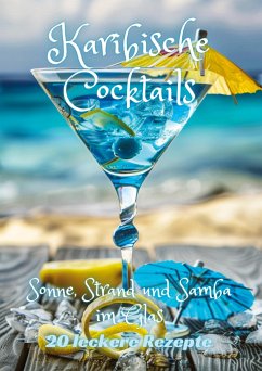 Karibische Cocktails - Kluge, Diana