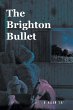 The Brighton Bullet (eBook, ePUB) - Bild 1