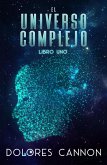 El Universo complejo, Libro uno (eBook, ePUB)