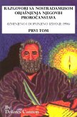 Razgovori sa Nostradamusom: ObjaSnjenja njegovih prorocanstava, Prvi tom (eBook, ePUB)