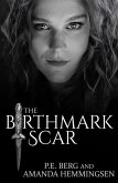 The Birthmark Scar (eBook, ePUB)