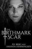 The Birthmark Scar (eBook, ePUB) The Birthmark Scar (eBook, ePUB)