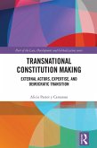Transnational Constitution Making (eBook, ePUB)
